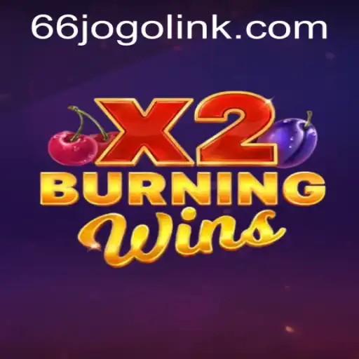 Experience the Thrills of BurningWinsX2: A Comprehensive Guide