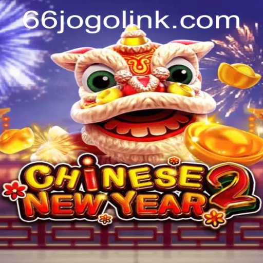 A Deep Dive into CHINESENEWYEAR2: Rules, Gameplay, and the 66jogo PH Login Experience