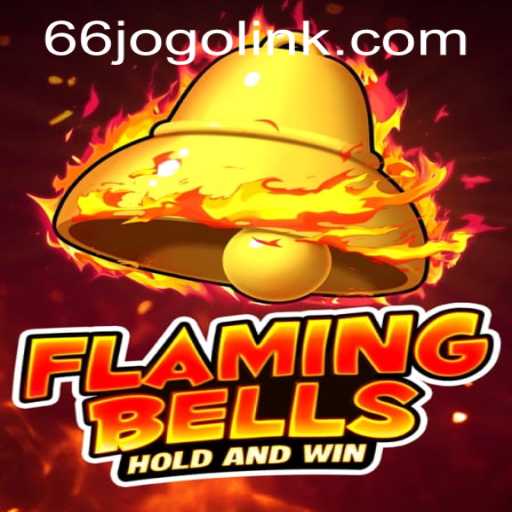 Flaming Bells: An In-Depth Look at This Thrilling Game