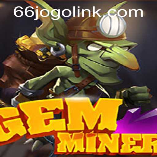 Exploring the Thrilling World of GemMiner: Guide and Current Insights