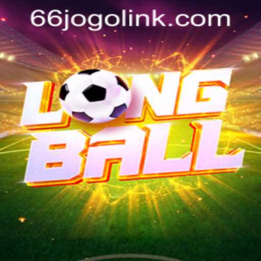 Exploring 'LongBall' and 66jogo PH Login: A New Gaming Phenomenon