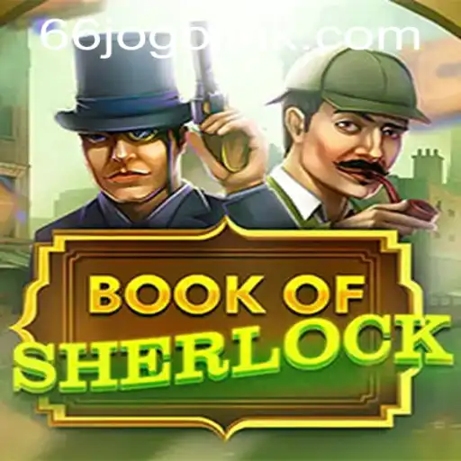 Discover the Exciting World of BookOfSherlock: A Deep Dive into the Game and Its Interesting Features