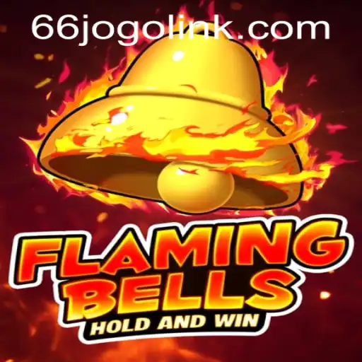 Flaming Bells: An In-Depth Look at This Thrilling Game