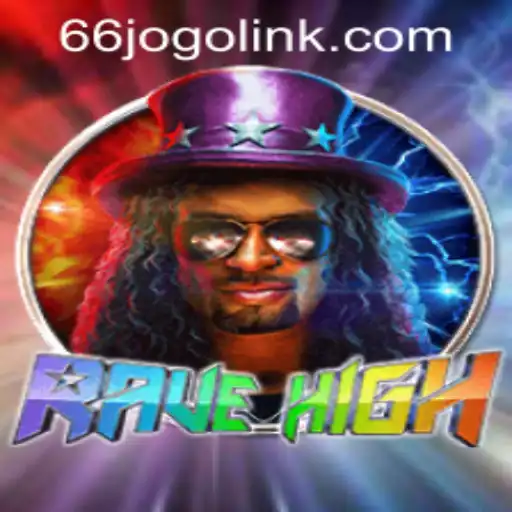 Exploring RaveHigh: A Thrilling Journey into the World of 66jogo PH Login