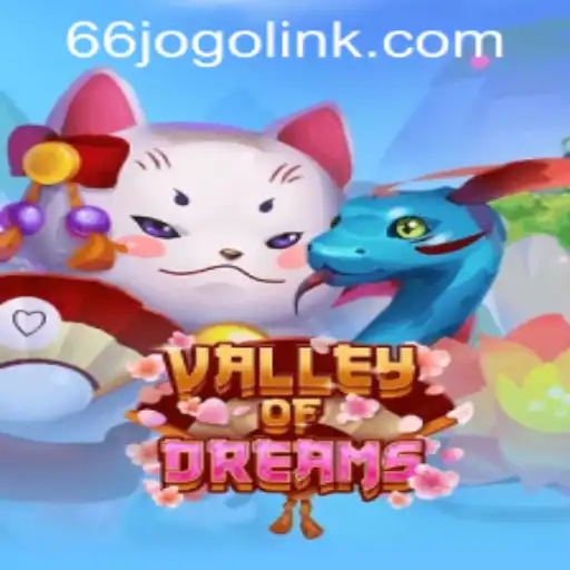 Exploring the Enchanting World of ValleyofDreams